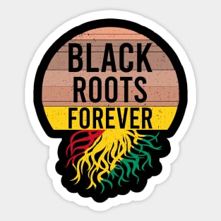 Black Roots Forever  Black History Month Honoring Sunset Sticker